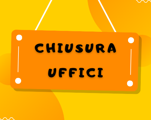 Chiusura Uffici